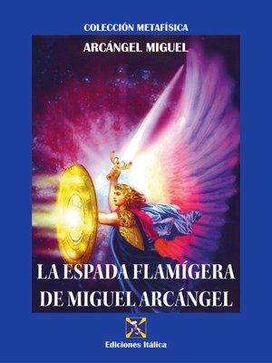 cover image of La Espada Flamígera de Miguel Arcángel
